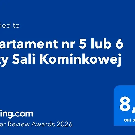 Nr 5 Lub 6 Przy Sali Kominkowej Apartament *
